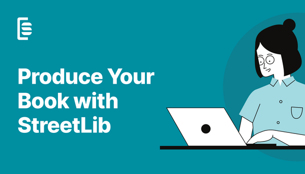 Produce Your Book with StreetLib: Professional Book Services for Authors